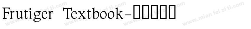 Frutiger Textbook字体转换